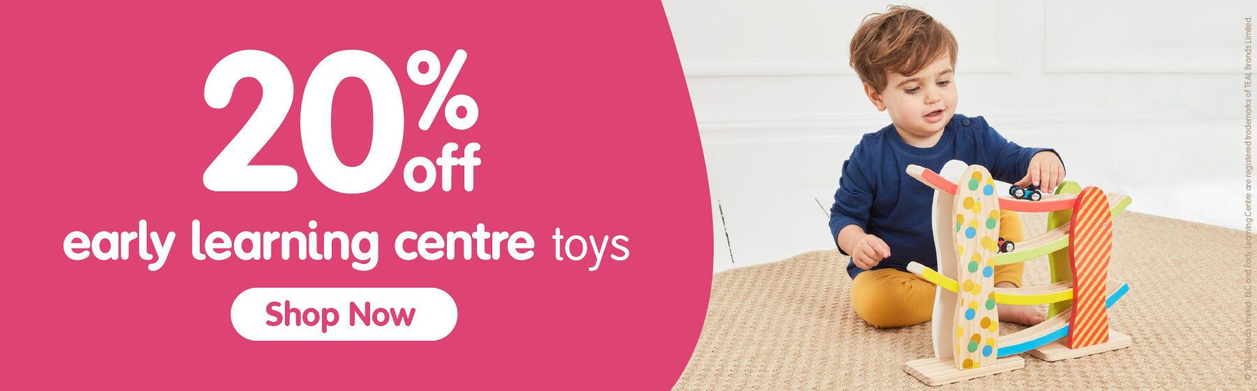 20% Off Early Learning Centre Toys